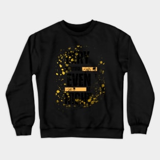 VERY BEAUTIFUL EVENAT NIGHT NICE T-SHIRT FOR THIS SUMMER Crewneck Sweatshirt